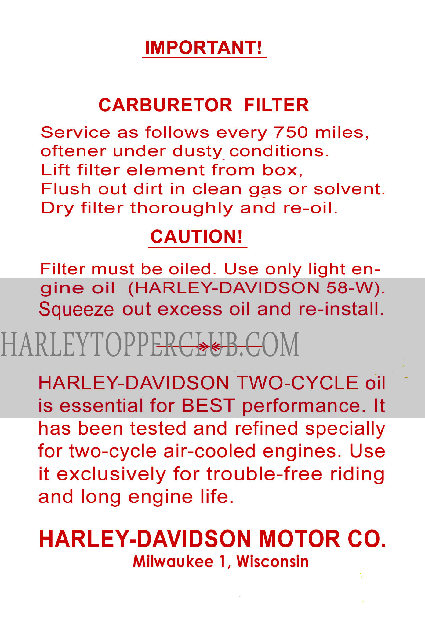 Harley Topper AH carburetor filter stick goes under the seat